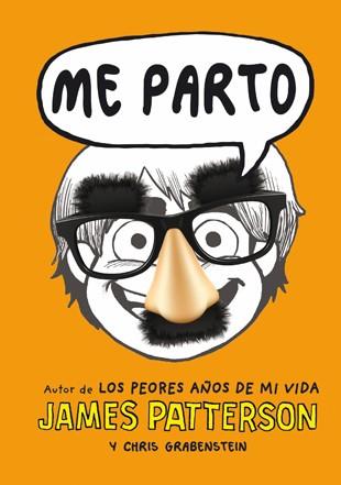 ME PARTO | 9788424651688 | PATTERSON, JAMES / GRABENSTEIN, CHRIS | Llibreria Aqualata | Comprar llibres en català i castellà online | Comprar llibres Igualada