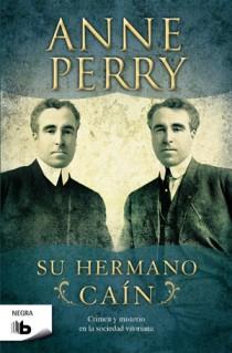 SU HERMANO CAÍN | 9788498726589 | PERRY, ANNE | Llibreria Aqualata | Comprar llibres en català i castellà online | Comprar llibres Igualada