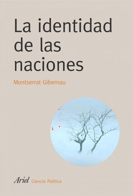 IDENTIDAD DE LAS NACIONES, LA (CIENCIA POLITICA) | 9788434418349 | GUIBERNAU, MONTSERRAT | Llibreria Aqualata | Comprar llibres en català i castellà online | Comprar llibres Igualada