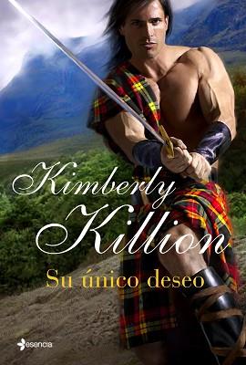 SU UNICO DESEO (ESENCIA - ROMANTICA HISTORICA) | 9788408103653 | KILLION, KIMBERLY | Llibreria Aqualata | Comprar llibres en català i castellà online | Comprar llibres Igualada