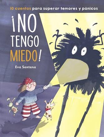 NO TENGO MIEDO! | 9788448854201 | SANTANA, EVA | Llibreria Aqualata | Comprar libros en catalán y castellano online | Comprar libros Igualada