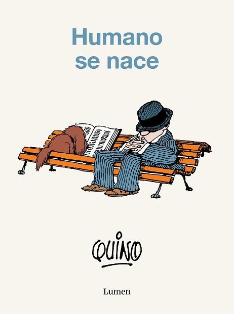 HUMANO SE NACE | 9788426423801 | QUINO | Llibreria Aqualata | Comprar llibres en català i castellà online | Comprar llibres Igualada