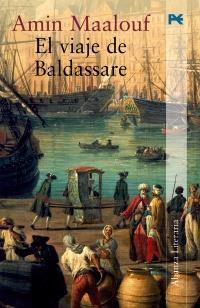 VIAJE DE BALDASSARE, EL (NARRATIVA) | 9788420644165 | MAALOUF, AMIN | Llibreria Aqualata | Comprar llibres en català i castellà online | Comprar llibres Igualada