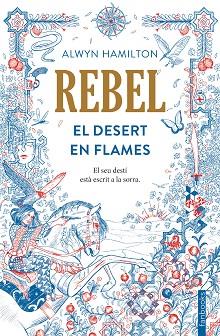 REBEL 1. EL DESERT EN FLAMES | 9788416716050 | HAMILTON, ALWYN | Llibreria Aqualata | Comprar llibres en català i castellà online | Comprar llibres Igualada