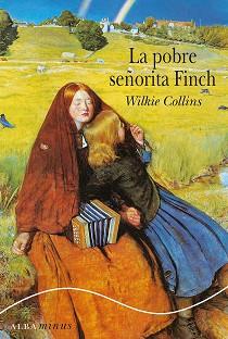 POBRE SEÑORITA FINCH, LA | 9788484284772 | COLLINS, WILKIE | Llibreria Aqualata | Comprar llibres en català i castellà online | Comprar llibres Igualada