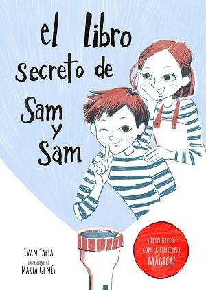 LIBRO SECRETO DE SAM Y SAM, EL | 9788418820397 | TAPIA, IVAN / GENÍS, MARTA | Llibreria Aqualata | Comprar llibres en català i castellà online | Comprar llibres Igualada