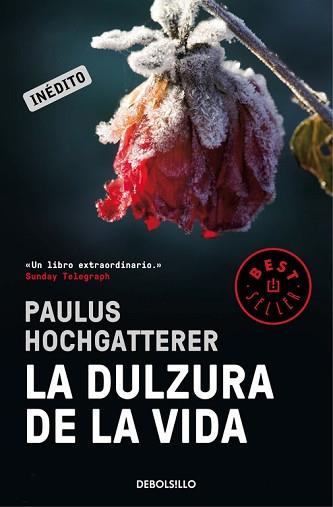 DULZURA DE LA VIDA, LA | 9788466333542 | HOCHGATTERER, PAULUS | Llibreria Aqualata | Comprar llibres en català i castellà online | Comprar llibres Igualada