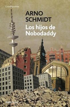 HIJOS DE NOBODADDY, LOS (CONTEMPORANEA) | 9788499893808 | SCHMIDT, ARNO | Llibreria Aqualata | Comprar llibres en català i castellà online | Comprar llibres Igualada