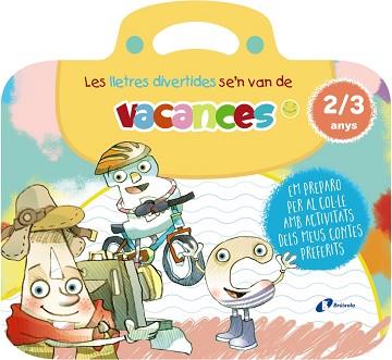 LLETRES DIVERTIDES SE'N VAN DE VACANCES. 2-3 ANYS, LES | 9788413493985 | CARRIL MARTÍNEZ, ISABEL/RUBIO, EMMA | Llibreria Aqualata | Comprar llibres en català i castellà online | Comprar llibres Igualada