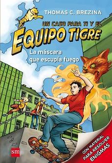 EQUIPO TIBRE 2. LA MASCARA QUE ESCUPIA FUEGO | 9788467561326 | BREZINA, THOMAS | Llibreria Aqualata | Comprar libros en catalán y castellano online | Comprar libros Igualada