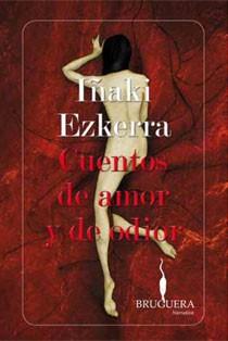 HISTORIAS DE AMOR Y DE ODIOR | 9788402420893 | EXKERRA, IÑAKI | Llibreria Aqualata | Comprar llibres en català i castellà online | Comprar llibres Igualada