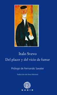 DEL PLACER Y DEL VICIO DE FUMAR | 9788496974722 | SVEVO, ITALO | Llibreria Aqualata | Comprar llibres en català i castellà online | Comprar llibres Igualada