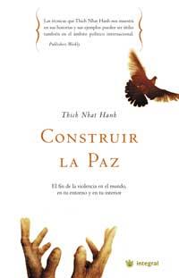 CONSTRUIR LA PAZ | 9788478711567 | NHAT HANH, THICH | Llibreria Aqualata | Comprar llibres en català i castellà online | Comprar llibres Igualada