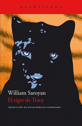 TIGRE DE TRACY, EL (CUADERNOS 44) | 9788492649846 | SAROYAN, WILLIAM | Llibreria Aqualata | Comprar libros en catalán y castellano online | Comprar libros Igualada