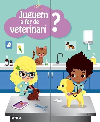 JUGUEM A FER DE VETERINARI? | 9788498258448 | BAUMANN, ANNE-SOPHIE | Llibreria Aqualata | Comprar llibres en català i castellà online | Comprar llibres Igualada