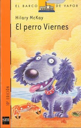 PERRO VIERNES, EL (B.V. NARANJA 115) | 9788434862142 | MCKAY, HILARY | Llibreria Aqualata | Comprar llibres en català i castellà online | Comprar llibres Igualada