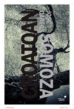 CROATOAN | 9788416541027 | SOMOZA ORTEGA, JOSÉ CARLOS | Llibreria Aqualata | Comprar llibres en català i castellà online | Comprar llibres Igualada