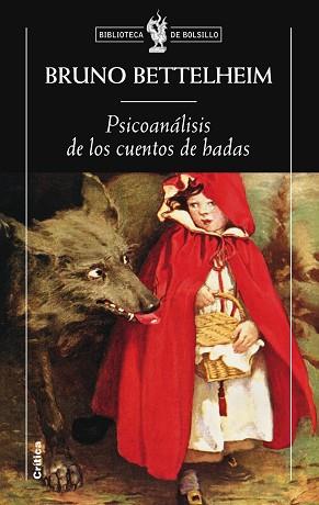 PSICOANALISIS DE LOS CUENTOS DE HADAS (BOLSILLO 3) | 9788498920864 | BETTELHEIM, BRUNO | Llibreria Aqualata | Comprar llibres en català i castellà online | Comprar llibres Igualada