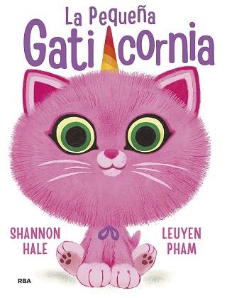 PEQUEÑA GATICORNIA, LA | 9788427219410 | HALE, SHANNON | Llibreria Aqualata | Comprar llibres en català i castellà online | Comprar llibres Igualada