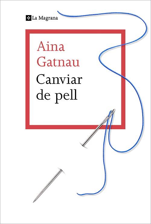 CANVIAR DE PELL | 9788412425321 | GATNAU, AINA | Llibreria Aqualata | Comprar llibres en català i castellà online | Comprar llibres Igualada