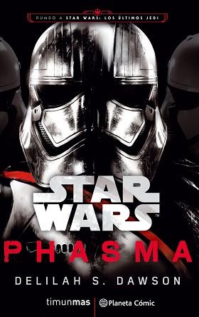 STAR WARS EPISODIO VIII PHASMA (NOVELA) | 9788491469384 | DAWSON, DELILAH S.  | Llibreria Aqualata | Comprar llibres en català i castellà online | Comprar llibres Igualada