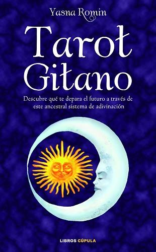 TAROT GITANO | 9788448067564 | ROMNI, YASNA | Llibreria Aqualata | Comprar llibres en català i castellà online | Comprar llibres Igualada