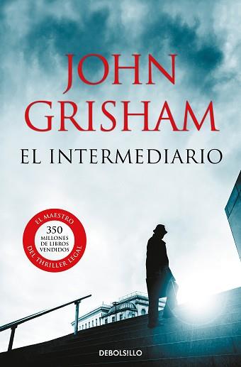 INTERMEDIARIO, EL | 9788490627419 | GRISHAM, JOHN | Llibreria Aqualata | Comprar llibres en català i castellà online | Comprar llibres Igualada