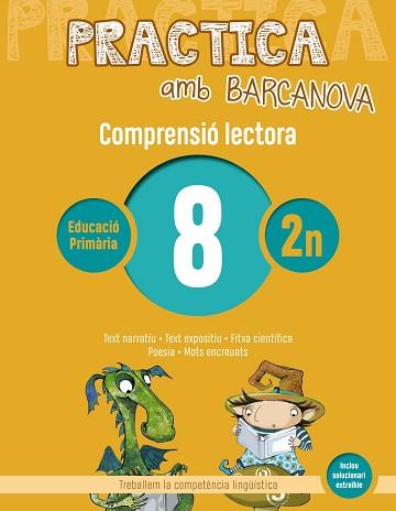 PRACTICA AMB BARCANOVA 8. COMPRENSIÓ LECTORA  | 9788448948511 | CAMPS, MONTSERRAT/CANELA, TERESA | Llibreria Aqualata | Comprar libros en catalán y castellano online | Comprar libros Igualada