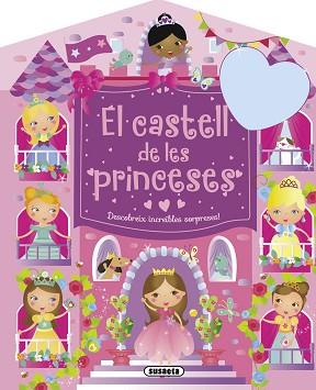 CASTELL DE LES PRINCESES, EL. DESCOBREIX INCREÏBLES SORPRESES! | 9788467739824 | SUSAETA, EQUIPO | Llibreria Aqualata | Comprar llibres en català i castellà online | Comprar llibres Igualada