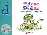 DRAC DIDAC, EL - JUGA AMB LA D (EL ZOO DE LES LLETRES) | 9788483041895 | TRIA 3 / DOUMERC, BEATRIZ | Llibreria Aqualata | Comprar libros en catalán y castellano online | Comprar libros Igualada