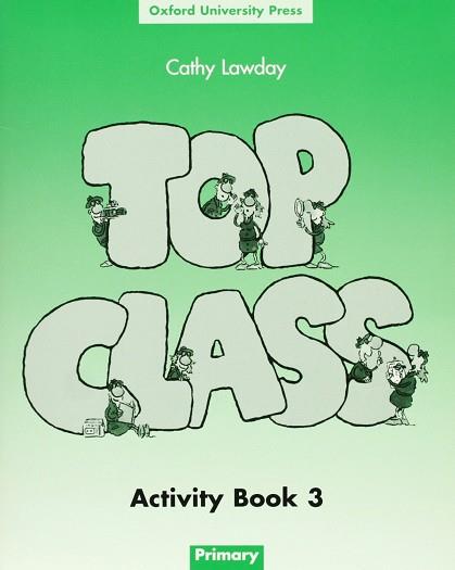 TOP CLASS 3 ACTIVITY BOOK | 9780194321464 | LAWDAY, CATHY | Llibreria Aqualata | Comprar llibres en català i castellà online | Comprar llibres Igualada