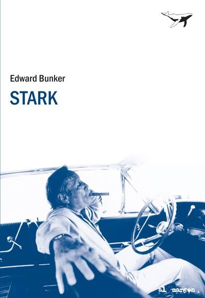 STARK | 9788493741341 | BUNKER, EDWARD | Llibreria Aqualata | Comprar llibres en català i castellà online | Comprar llibres Igualada