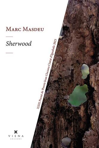 SHERWOOD | 9788419474599 | MASDEU ESCUDER, MARC | Llibreria Aqualata | Comprar llibres en català i castellà online | Comprar llibres Igualada