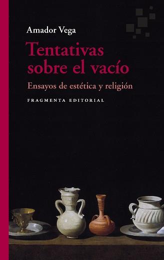 TENTATIVAS SOBRE EL VACÍO | 9788417796631 | VEGA, AMADOR | Llibreria Aqualata | Comprar llibres en català i castellà online | Comprar llibres Igualada