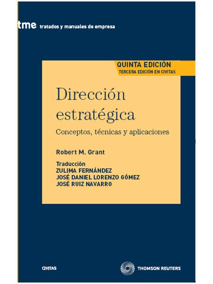 DIRECCION ESTRATEGICA | 9788447026586 | GRANT, ROBERT M | Llibreria Aqualata | Comprar libros en catalán y castellano online | Comprar libros Igualada