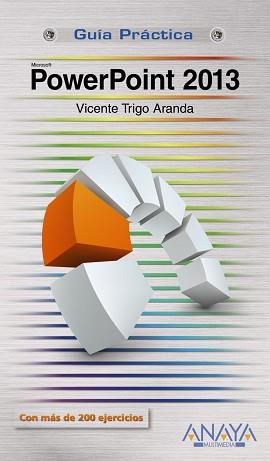 POWERPOINT 2013 | 9788441534100 | TRIGO ARANDA, VICENTE | Llibreria Aqualata | Comprar llibres en català i castellà online | Comprar llibres Igualada