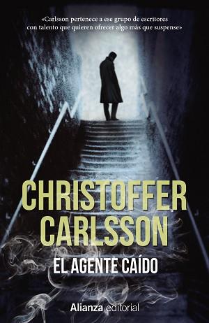 AGENTE CAÍDO, EL | 9788491047797 | CARLSSON, CHRISTOFFER | Llibreria Aqualata | Comprar llibres en català i castellà online | Comprar llibres Igualada