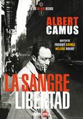 SANGRE DE LA LIBERTAD, LA | 9788493827373 | CAMUS, ALBERT (1913-1960) | Llibreria Aqualata | Comprar llibres en català i castellà online | Comprar llibres Igualada