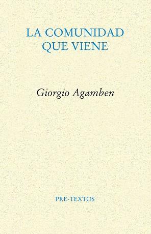 COMUNIDAD QUE VIENE, LA | 9788481910872 | AGAMBEN, GIORGIO | Llibreria Aqualata | Comprar llibres en català i castellà online | Comprar llibres Igualada