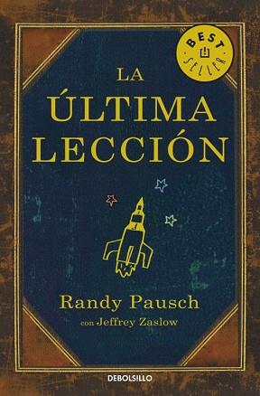 ULTIMA LECCION, LA (BEST SELLER 797) | 9788497934626 | PAUSCH, RANDY | Llibreria Aqualata | Comprar libros en catalán y castellano online | Comprar libros Igualada