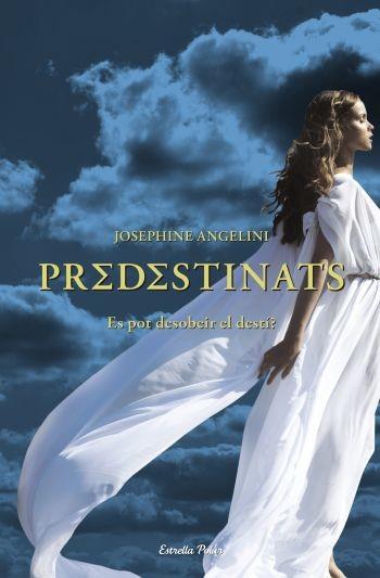 PREDESTINATS. ES POT DESOBEIR EL DESTI (L'ILLA DEL TEMPS 54) | 9788499323824 | ANGELINI, JOSEPHINE | Llibreria Aqualata | Comprar llibres en català i castellà online | Comprar llibres Igualada