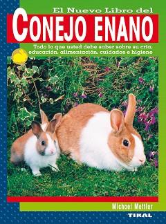 CONEJO ENANO, EL NUEVO LIBRO DEL | 9788430582143 | METTLER, MICHAEL | Llibreria Aqualata | Comprar llibres en català i castellà online | Comprar llibres Igualada