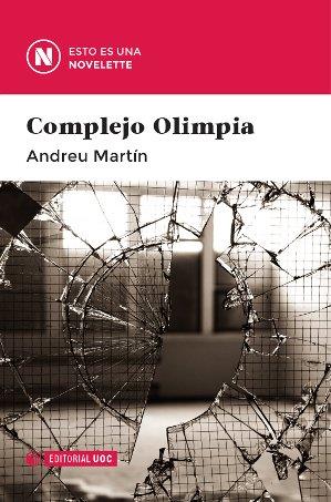 COMPLEJO OLIMPIA | 9788490641989 | MARTIN, ANDREU | Llibreria Aqualata | Comprar llibres en català i castellà online | Comprar llibres Igualada