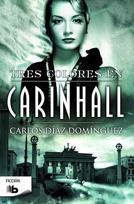 TRES COLORES EN CARINHALL | 9788490703342 | DÍAZ DOMÍNGUEZ, CARLOS | Llibreria Aqualata | Comprar llibres en català i castellà online | Comprar llibres Igualada