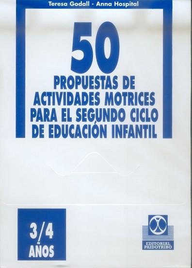 50 PROPUESTAS DE ACTIVIDADES MOTRICES 3 A 4 AÑOS | 9788480194716 | GODALL, TERESA | Llibreria Aqualata | Comprar llibres en català i castellà online | Comprar llibres Igualada