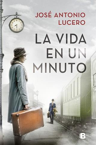 VIDA EN UN MINUTO, LA | 9788466667913 | LUCERO, JOSÉ ANTONIO | Llibreria Aqualata | Comprar llibres en català i castellà online | Comprar llibres Igualada