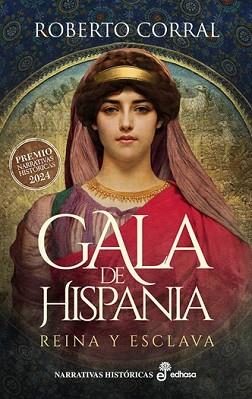 GALA DE HISPANIA | 9788435064569 | CORRAL, ROBERTO | Llibreria Aqualata | Comprar llibres en català i castellà online | Comprar llibres Igualada