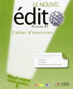 NOUVEL EDITO B1, LE  CAHIER D EXERCICES | 9788477117544 | Llibreria Aqualata | Comprar llibres en català i castellà online | Comprar llibres Igualada