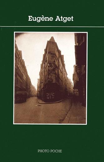 EUGENE ATGET (PHOTO POCHE) | 9788497856997 | ATGET, EUGENE | Llibreria Aqualata | Comprar llibres en català i castellà online | Comprar llibres Igualada