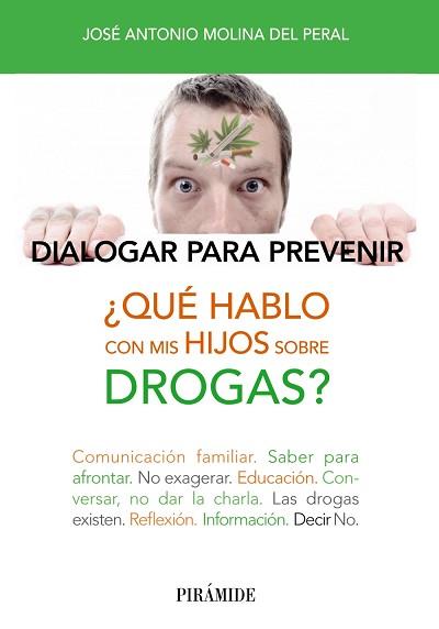 QUÉ HABLO CON MIS HIJOS SOBRE DROGAS? | 9788436832303 | MOLINA DEL PERAL, JOSÉ ANTONIO | Llibreria Aqualata | Comprar llibres en català i castellà online | Comprar llibres Igualada